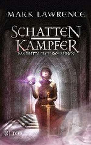 Schattenkämpfer de Mark Lawrence