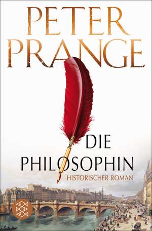 Die Philosophin de Peter Prange