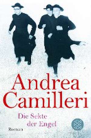 Die Sekte der Engel de Andrea Camilleri