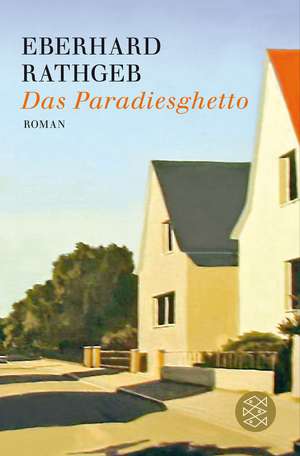 Das Paradiesghetto de Eberhard Rathgeb