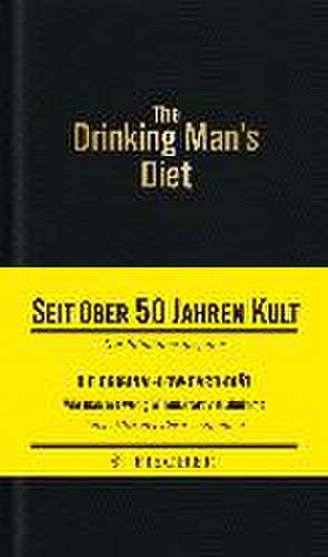 The Drinking Man's Diet - Das Kultbuch de Robert W. Cameron