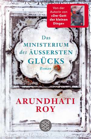 Das Ministerium des äußersten Glücks de Arundhati Roy