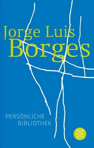 Persönliche Bibliothek de Jorge Luis Borges