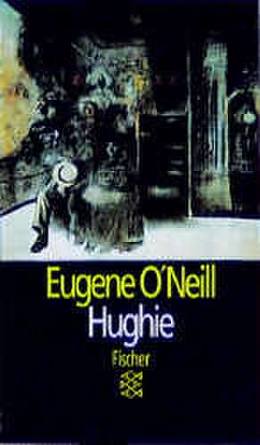 Hughie de Eugene O'Neill