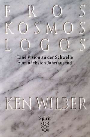 Eros, Kosmos, Logos de Jochen Eggert