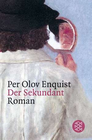 Der Sekundant de Per Olov Enquist