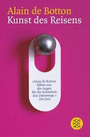 Kunst des Reisens de Alain de Botton