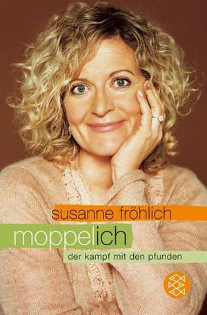 Moppel-Ich de Susanne Fröhlich