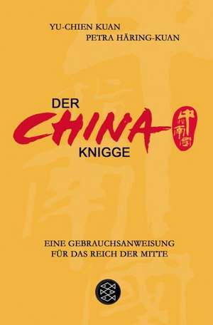 Der China-Knigge de Petra Häring-Kuan