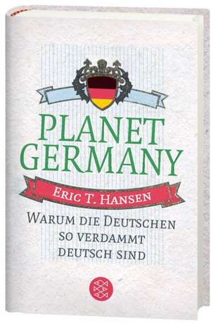 Planet Germany de Eric T. Hansen