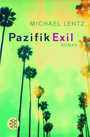 Pazifik Exil de Michael Lentz