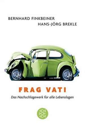 Frag Vati de Hans-Jörg Brekle