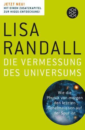 Die Vermessung des Universums de Lisa Randall