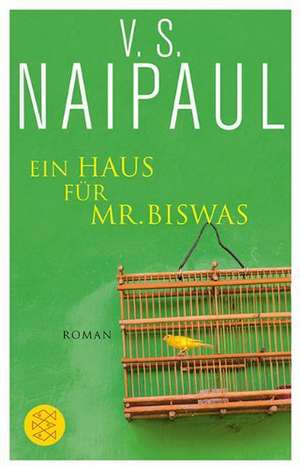 Ein Haus für Mr. Biswas de V. S. Naipaul