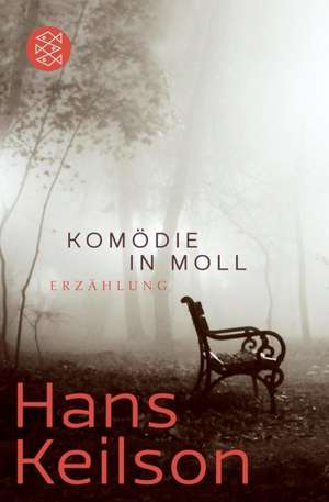 Komödie in Moll de Hans Keilson