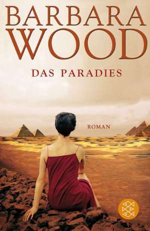 Das Paradies de Barbara Wood