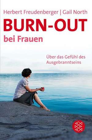 Burn-out bei Frauen de Herbert Freudenberger