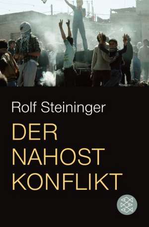 Der Nahostkonflikt de Rolf Steininger