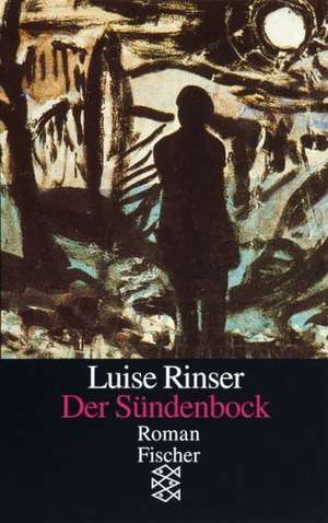 Der Sündenbock de Luise Rinser