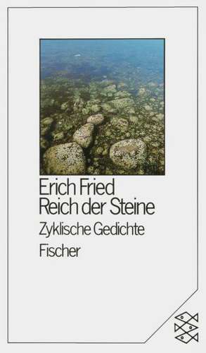 Reich der Steine de Erich Fried