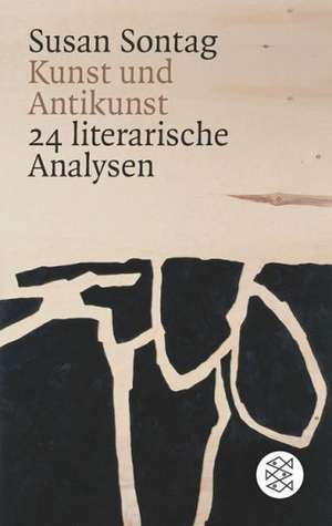 Kunst und Antikunst de Susan Sontag