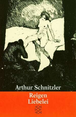 Reigen / Liebelei de Arthur Schnitzler