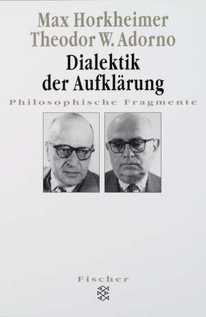 Dialektik der Aufklärung de Max Horkheimer