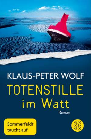 Totenstille im Watt de Klaus-Peter Wolf