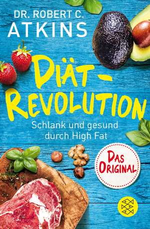 Diät-Revolution de Robert C. Atkins