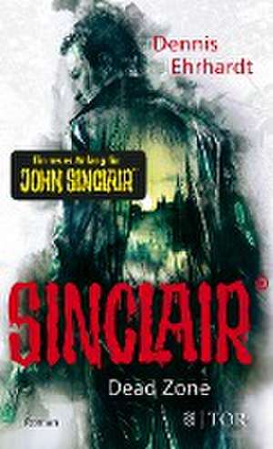 Sinclair - Dead Zone de Dennis Ehrhardt