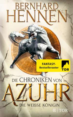 Die Chroniken von Azuhr - Die Weiße Königin de Bernhard Hennen