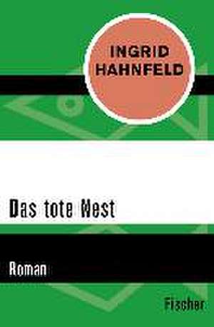 Das tote Nest de Ingrid Hahnfeld