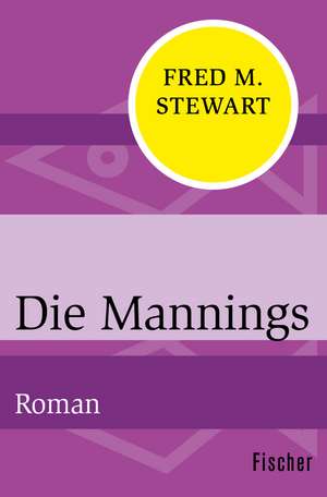 Die Mannings de Fred M. Stewart