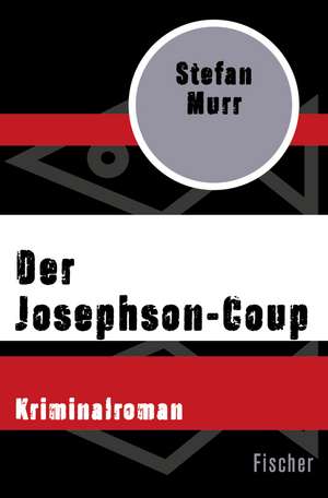 Der Josephson-Coup de Stefan Murr