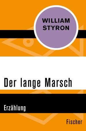 Der lange Marsch de William Styron