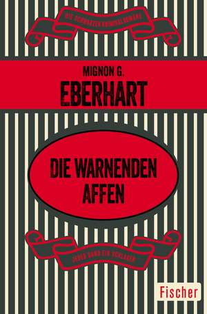 Die warnenden Affen de Mignon G. Eberhart