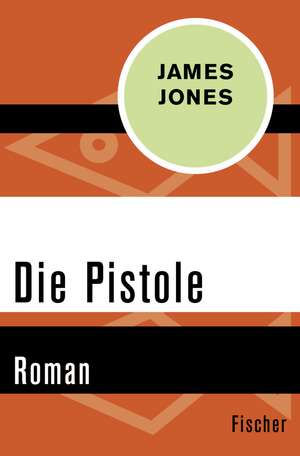 Die Pistole de James Jones