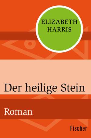 Der heilige Stein de Elizabeth Harris