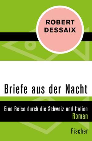 Dessaix, R: Briefe aus der Nacht