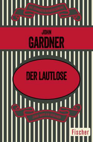 Der Lautlose de John Gardner