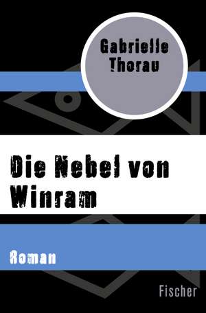Die Nebel von Winram de Gabrielle Thorau
