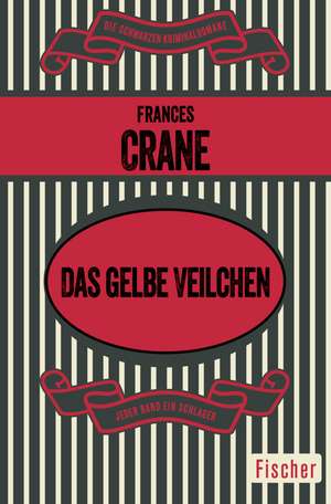 Das gelbe Veilchen de Frances Crane