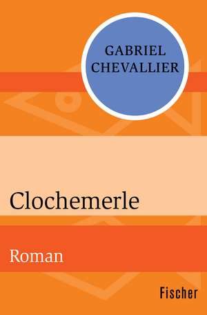 Clochemerle de Gabriel Chevallier