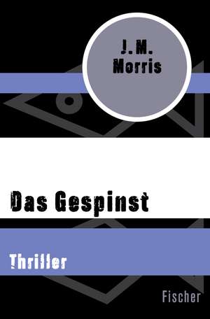 Das Gespinst de J. M. Morris