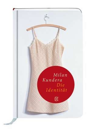 Die Identität de Milan Kundera