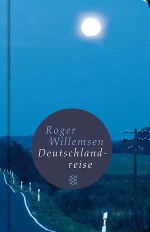 Deutschlandreise de Roger Willemsen