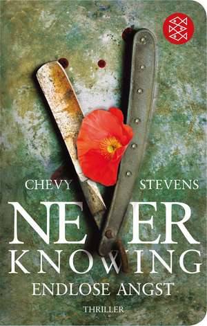 Never Knowing - Endlose Angst de Chevy Stevens