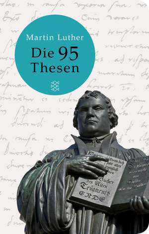 Die 95 Thesen de Martin Luther