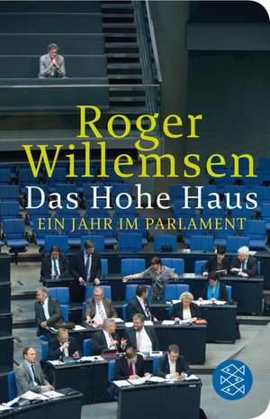 Das Hohe Haus de Roger Willemsen