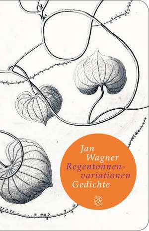 Regentonnenvariationen de Jan Wagner